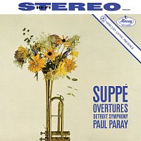 Suppé: Overtures [Paul Paray: The Mercury Masters II, Volume 16]