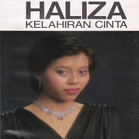 Haliza – Kelahiran Cinta