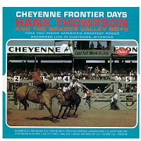 Hank Thompson & His Brazos Valley Boys – Cheyenne Frontier Days