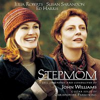 Christopher Parkening, John Williams – Stepmom - Music from the Motion Picture