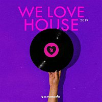 Various  Artists – We Love House 2019