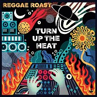 Reggae Roast – Turn Up the Heat