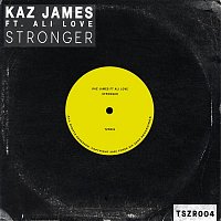 Kaz James, Ali Love – Stronger