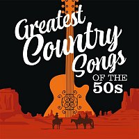 Various  Artists – Greatest Country Songs of the 50s