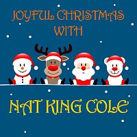 Nat King Cole – Joyful Christmas With Nat King Cole