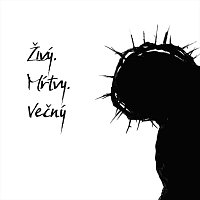 Přední strana obalu CD Živý. Mŕtvy. Večný.