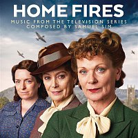 Samuel Sim – Home Fires (Music from the Television Series)