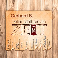 Gerhard S. – Dafur fehlt dir die Zeit