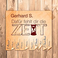 Gerhard S. – Dafur fehlt dir die Zeit