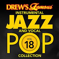 Přední strana obalu CD Drew's Famous Instrumental Jazz And Vocal Pop Collection [Vol. 18]
