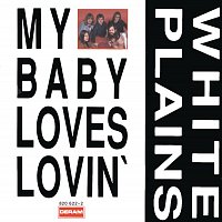 White Plains – My Baby Loves Lovin'