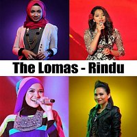 The Lomas – Rindu