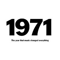 Přední strana obalu CD 1971: The Year That Music Changed Everything