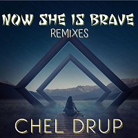 Now Shes Is Brave (Remixes)