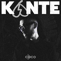 Chico – KANTE