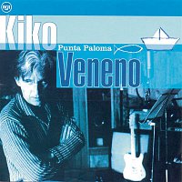 Kiko Veneno – Punta Paloma