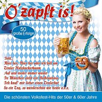 Přední strana obalu CD O’zapft is! - Die schönsten Volksfest-Hits der 50er & 60er Jahre