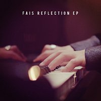 Fais – Reflection EP