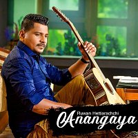 Ruwan Hettiarachchi – Anangaya