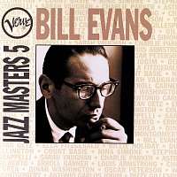 Bill Evans – Verve Jazz Masters 5:  Bill Evans