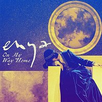 Enya – On My Way Home (7’’ Edit)