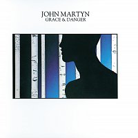 John Martyn – Grace & Danger
