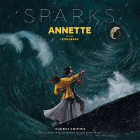 Sparks – Annette (Cannes Edition - Selections from the Motion Picture Soundtrack)