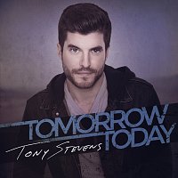 Tony Stevens – Tomorrow Today