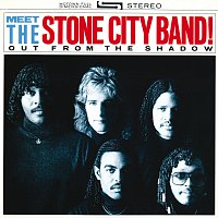 Stone City Band – Meet The Stone City Band!: Out From The Shadow