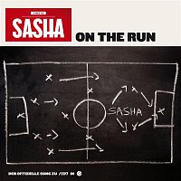 Sasha – On The Run