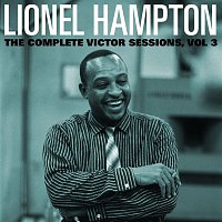 Lionel Hampton & his Orchestra – The Complete Victor Lionel Hampton Sessions, Vol. 3