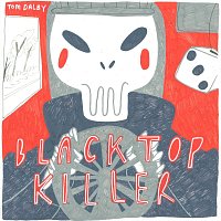 Přední strana obalu CD Blacktop Killer