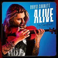 David Garrett – Alive - My Soundtrack [Deluxe]