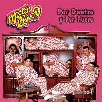 Mister Chivo – Por Dentro y por Fuera