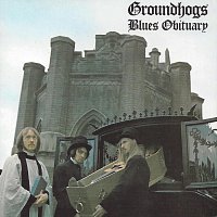 The Groundhogs – Blues Obituary