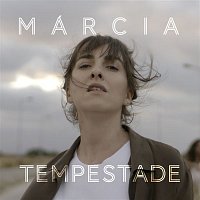 Marcia – Tempestade