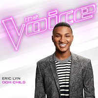 Eric Lyn – Ooh Child [The Voice Performance]