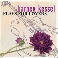 Barney Kessel – Plays For Lovers
