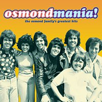 The Osmonds – Osmondmania!