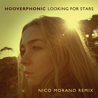 Hooverphonic – Looking For Stars [Nico Morano Remix]