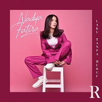 Nadya Fatira – Lagu Tanpa Huruf R