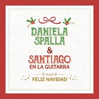 Daniela Spalla, Santiago En La Guitarra – Feliz Navidad
