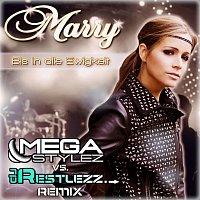 Marry – Bis in alle Ewigkeit [Megastylez vs. DJ Restlezz Remix]