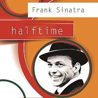 Frank Sinatra – Halftime