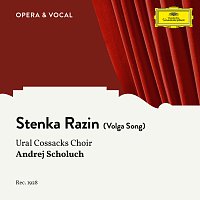 Lavrovsky, Ural Cossacks Choir, Alexander Scholuch – Traditional: Stenka Razin