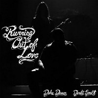 Duke Deuce, Dante Smith – RUNNING OUT OF LOVE
