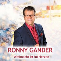Ronny Gander – Weihnacht ist im Herzen