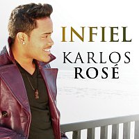 Karlos Rosé – Infiel