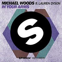 Michael Woods – In Your Arms (feat. Lauren Dyson)