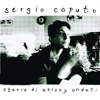 Sergio Caputo – Storie Di Whisky Andati